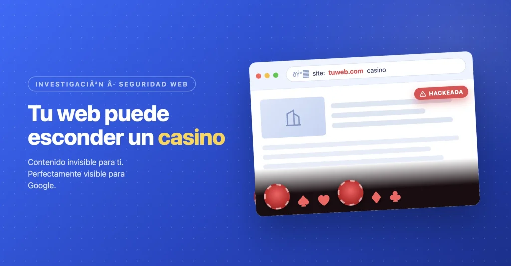 Ilustración de una web legítima con contenido de casino oculto, detectable con una búsqueda site: en Google